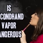 Is secondhand vapor dangerous