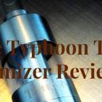 Typhoon tank atomizer review