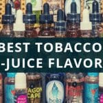 Best tobacco e-juice flavors