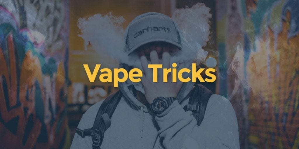 Vape Tricks