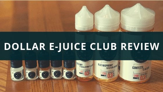 Dollar E-Juice club review