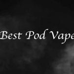 Best pod vape