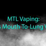 Mtl vaping what is mouth to lung vaping