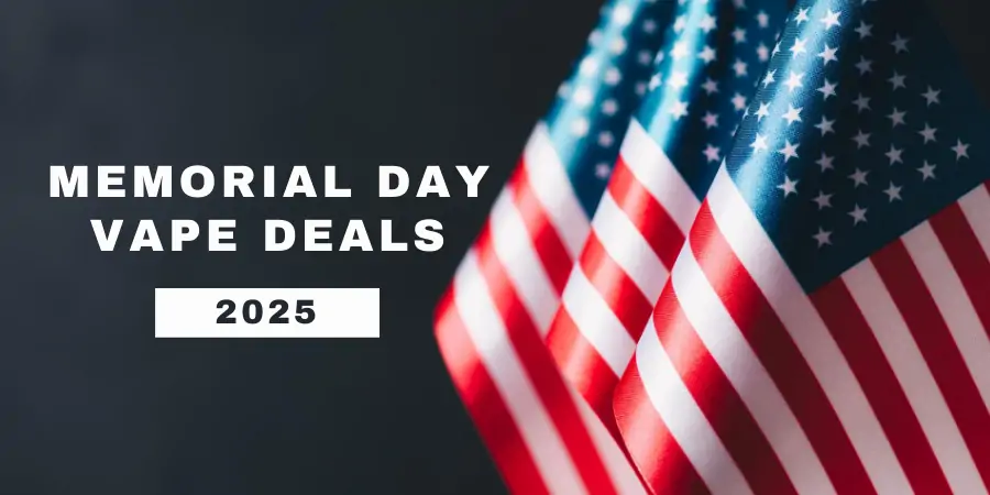 save big onMemorial Day with these Vape Deals